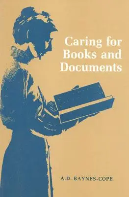 Dbanie o książki i dokumenty - Caring for Books and Documents