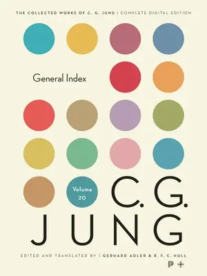 Dzieła zebrane C. G. Junga, tom 20: Indeks ogólny - Collected Works of C. G. Jung, Volume 20: General Index