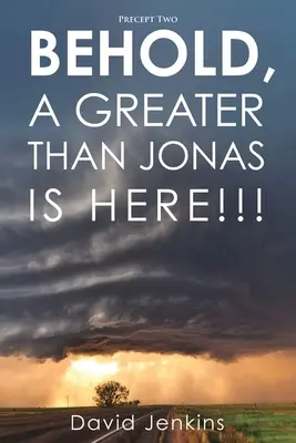 Przykazanie drugie; Oto większy niż Jonasz jest tutaj!!! - Precept two; Behold, A Greater Than Jonas Is Here!!!