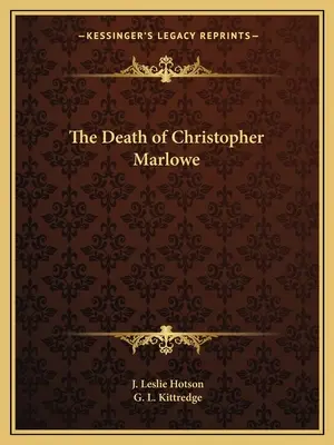 Śmierć Christophera Marlowe'a - The Death of Christopher Marlowe