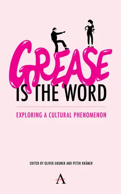 „Grease Is the Word