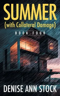 Summer (with Collateral Damage): Księga czwarta - Summer (with Collateral Damage): Book Four