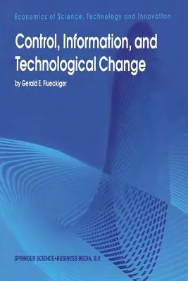 Kontrola, informacja i zmiany technologiczne - Control, Information, and Technological Change