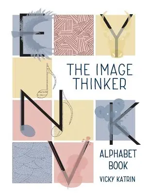 Książka z alfabetem dla osób myślących obrazami - The Image Thinker Alphabet Book