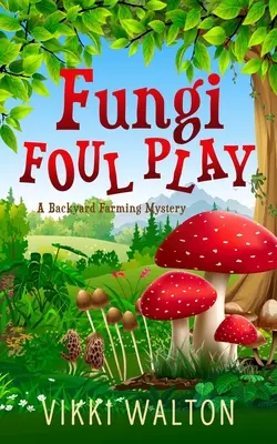 Faule grzybów - Fungi Foul Play