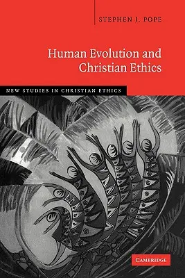 Ewolucja człowieka i etyka chrześcijańska - Human Evolution and Christian Ethics