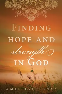 Odnaleźć nadzieję i siłę w Bogu: Codzienne nabożeństwo - Finding Hope and Strength in God: A Daily Devotional
