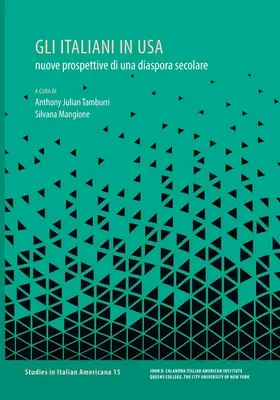 Włosi w USA: nowe perspektywy dla współczesnej diaspory - Gli italiani in USA: nuove prospettive di una diaspora secolare