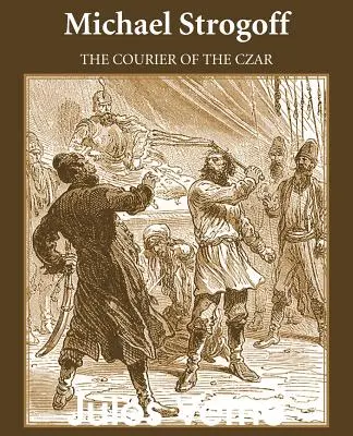 Michael Strogoff: Kurier cara - Michael Strogoff: The Courier of the Czar