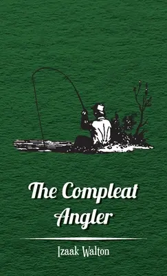 Wędkarz kompletny - The Compleat Angler