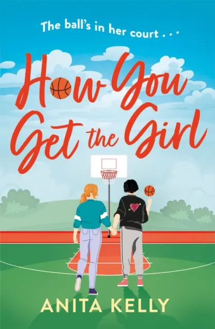 How You Get The Girl - Skwierczący, humorystyczny i szczery nowy queer romans! - How You Get The Girl - A sizzling, humorous, and heartfelt new queer romance!