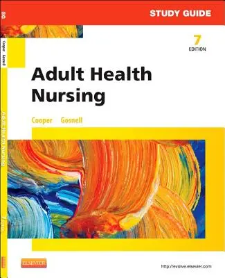 Przewodnik do studiowania pielęgniarstwa dla dorosłych - Study Guide for Adult Health Nursing