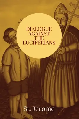 Dialog przeciwko lucyferianom - Dialogue against the Luciferians