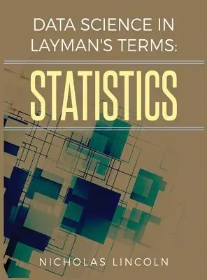 Nauka o danych w języku laika: Statystyka - Data Science in Layman's Terms: Statistics