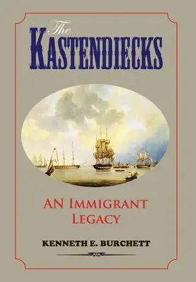 The Kastendiecks: Dziedzictwo imigrantów - The Kastendiecks: An Immigrant Legacy