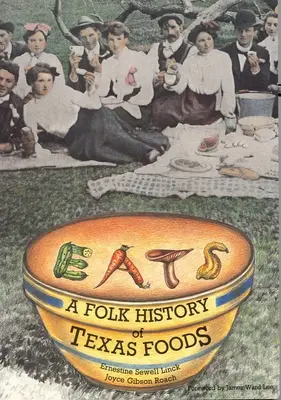 Eats: Ludowa historia teksańskich potraw - Eats: A Folk History of Texas Foods