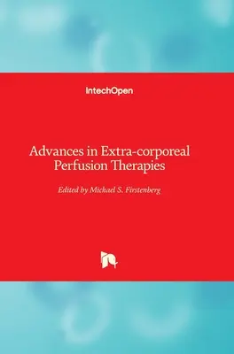 Postępy w pozaustrojowych terapiach perfuzyjnych - Advances in Extra-corporeal Perfusion Therapies