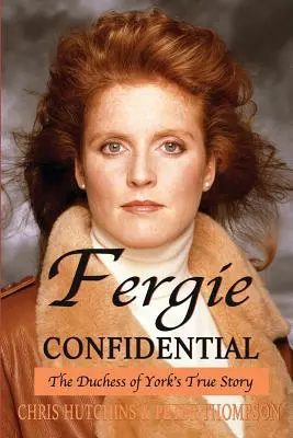 Fergie Confidential: Prawdziwa historia księżnej Yorku - Fergie Confidential: The Duchess of York's True Story