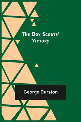 Zwycięstwo harcerzy - The Boy Scouts' Victory