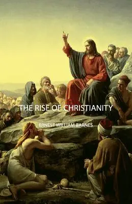 Powstanie chrześcijaństwa - The Rise of Christianity