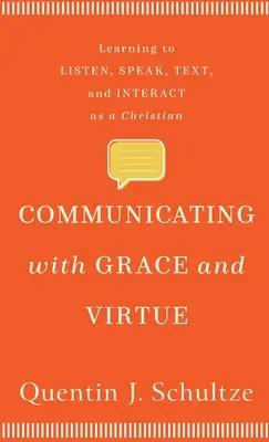 Komunikowanie się z łaską i cnotą - Communicating with Grace and Virtue