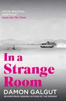 In a Strange Room - Autor nagrodzonej Bookerem w 2021 roku powieści THE PROMISE - In a Strange Room - Author of the 2021 Booker Prize-winning novel THE PROMISE