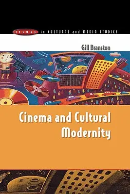 Kino i kulturowa nowoczesność - Cinema & Cultural Modernity