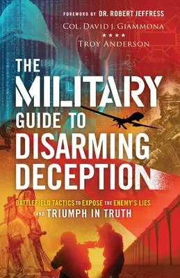 Wojskowy przewodnik po rozbrajaniu oszustw - Military Guide to Disarming Deception