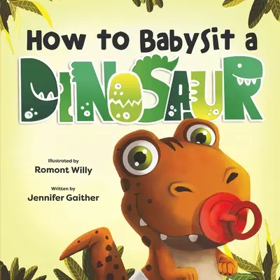 Jak opiekować się dinozaurem - How to Babysit a Dinosaur