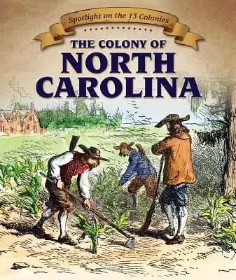 Kolonia Karolina Północna - The Colony of North Carolina