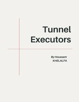 Wykonawcy tuneli - Tunnel Executors