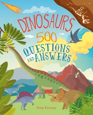 Dinozaury: 500 pytań i odpowiedzi - Dinosaurs: 500 Questions and Answers