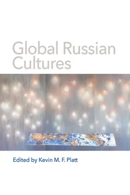 Globalne kultury rosyjskie - Global Russian Cultures