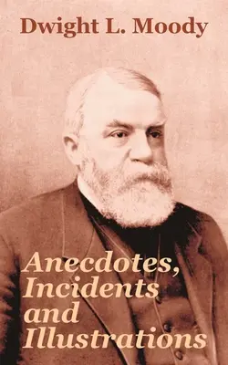 Anegdoty, incydenty i ilustracje - Anecdotes, Incidents and Illustrations