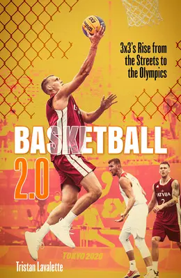 Koszykówka 2.0: awans 3x3 z ulic na igrzyska olimpijskie - Basketball 2.0: 3x3's Rise from the Streets to the Olympics