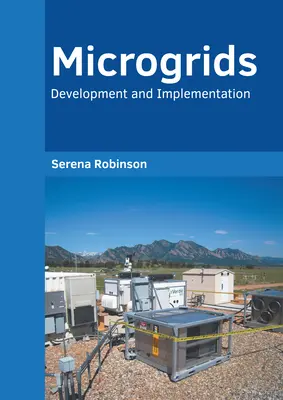 Mikrosieci: Rozwój i wdrażanie - Microgrids: Development and Implementation