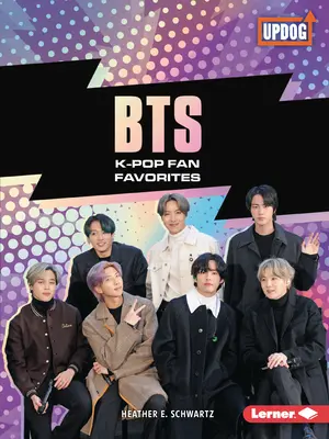 Bts: Ulubieńcy fanów K-Pop - Bts: K-Pop Fan Favorites