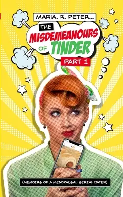 Wykroczenia Tindera - The Misdemeanours of Tinder