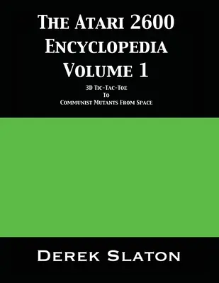 Encyklopedia Atari 2600 tom 1 - The Atari 2600 Encyclopedia Volume 1