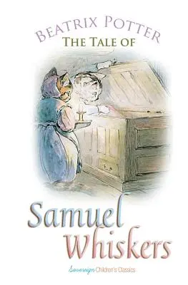 Opowieść o Samuelu Whiskersie - The Tale of Samuel Whiskers