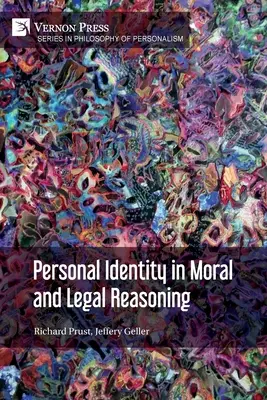 Tożsamość osobista w rozumowaniu moralnym i prawnym - Personal Identity in Moral and Legal Reasoning