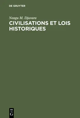 Cywilizacje i prawa historyczne - Civilisations et lois historiques