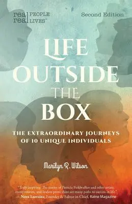 Life Outside the Box: Niezwykłe podróże 10 wyjątkowych osób, wydanie drugie - Life Outside the Box: The extraordinary journeys of 10 unique individuals, Second Edition