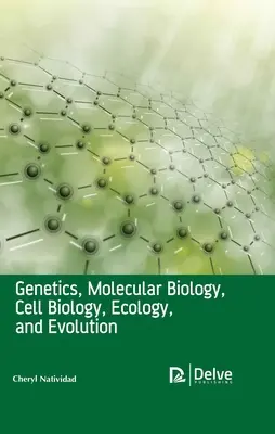 Genetyka, biologia molekularna, biologia komórki, ekologia i ewolucja - Genetics, Molecular Biology, Cell Biology, Ecology, and Evolution