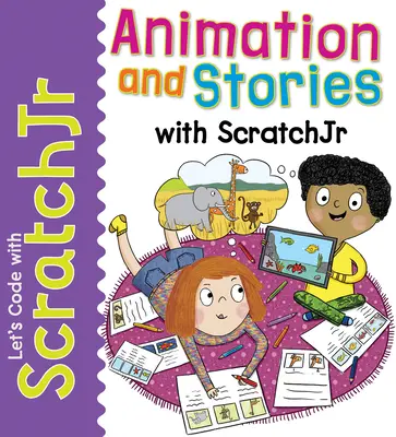 Animacje i historyjki z aplikacją Scratchjr - Animation and Stories with Scratchjr