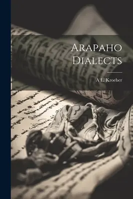 Dialekty Arapaho - Arapaho Dialects