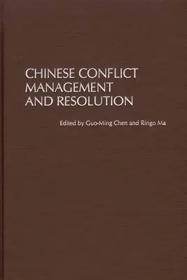 Zarządzanie i rozwiązywanie konfliktów w Chinach - Chinese Conflict Management and Resolution