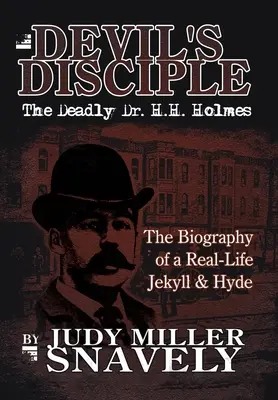 Uczeń diabła: Śmiertelnie niebezpieczny dr H.H. Holmes