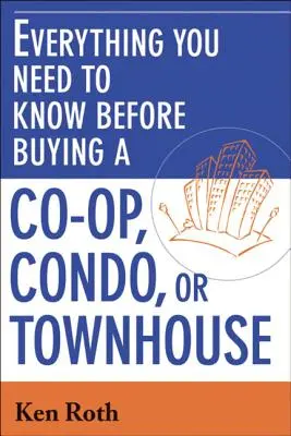 Wszystko, co musisz wiedzieć przed zakupem spółdzielni, mieszkania lub domu w mieście - Everything You Need to Know Before Buying a Co-Op, Condo, or Townhouse