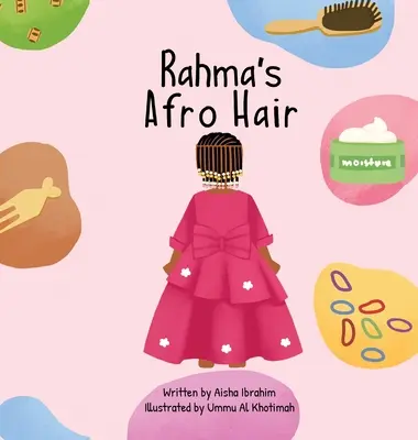 Afro włosy Rahmy - Rahma's Afro Hair